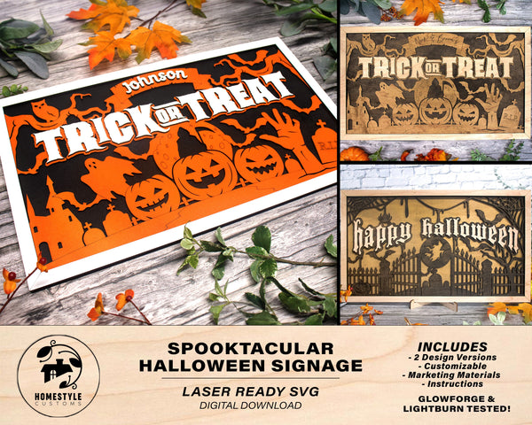 Spooktacular Halloween Signage - Includes 2 Customizable and Non Customizable Options - Tested on Glowforge & Lightburn
