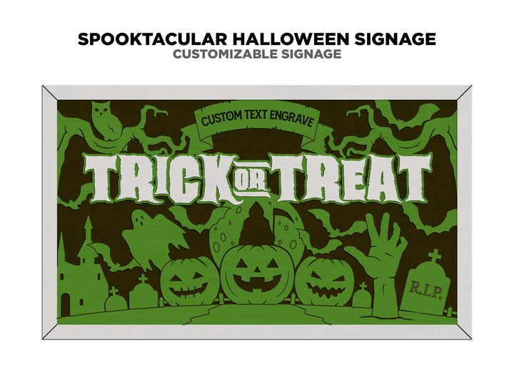 Spooktacular Halloween Signage - Includes 2 Customizable and Non Customizable Options - Tested on Glowforge & Lightburn
