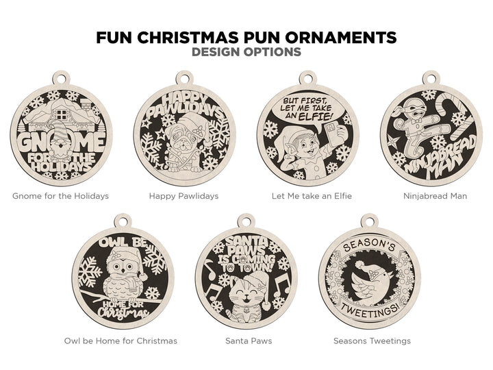 Fun Christmas Pun Ornaments - 14 Unique Laser Designs - SVG, PDF, AI File Download - Tested On Glowforge and LightBurn