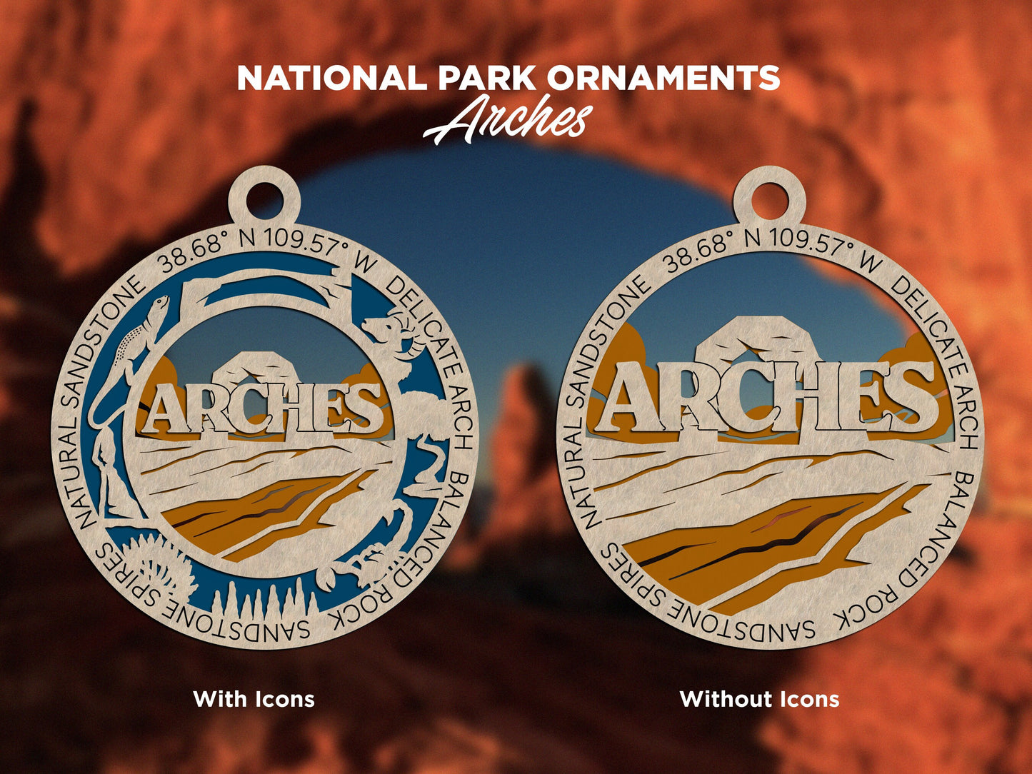 Arches Park Ornament - Includes 2 Ornaments - Laser Design SVG, PDF, AI File Download - Tested On Glowforge and LightBurn