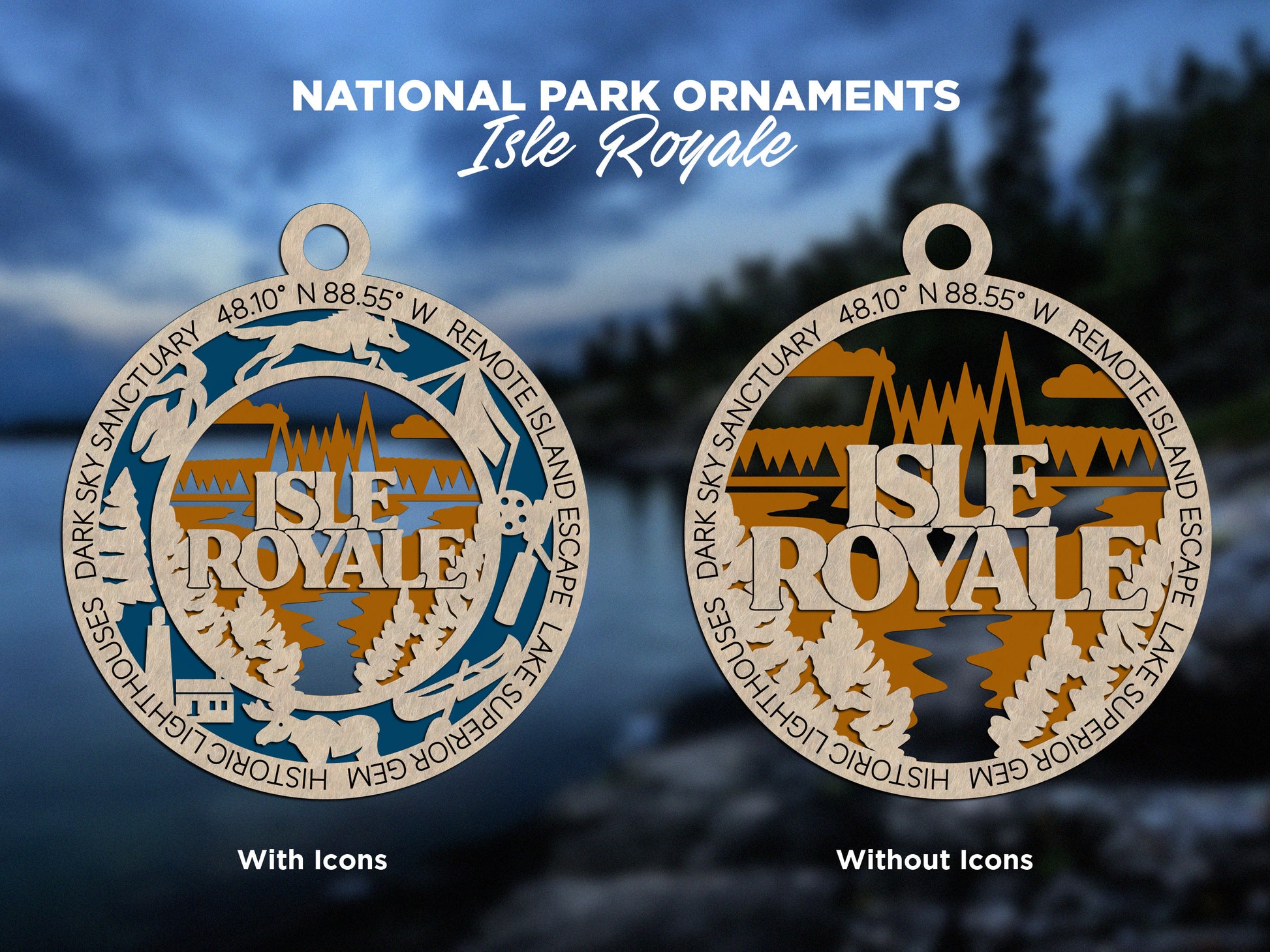 Isle Royale Park Ornament - Includes 2 Ornaments - Laser Design SVG, PDF, AI File Download - Tested On Glowforge and LightBurn