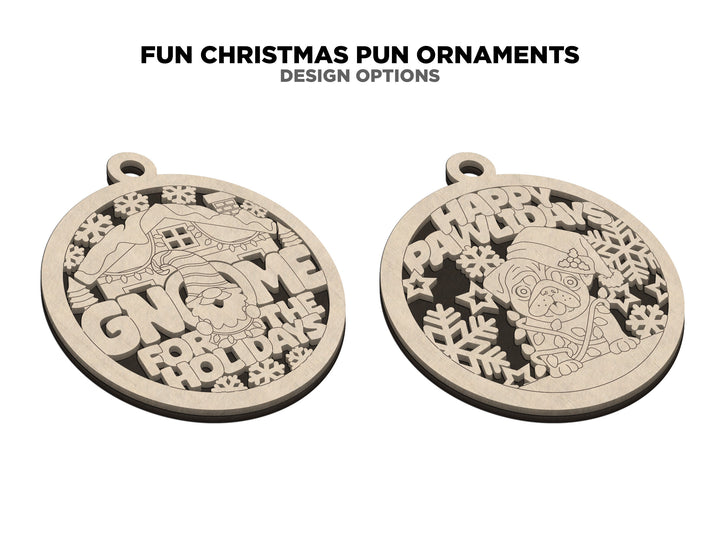 Fun Christmas Pun Ornaments - 14 Unique Laser Designs - SVG, PDF, AI File Download - Tested On Glowforge and LightBurn