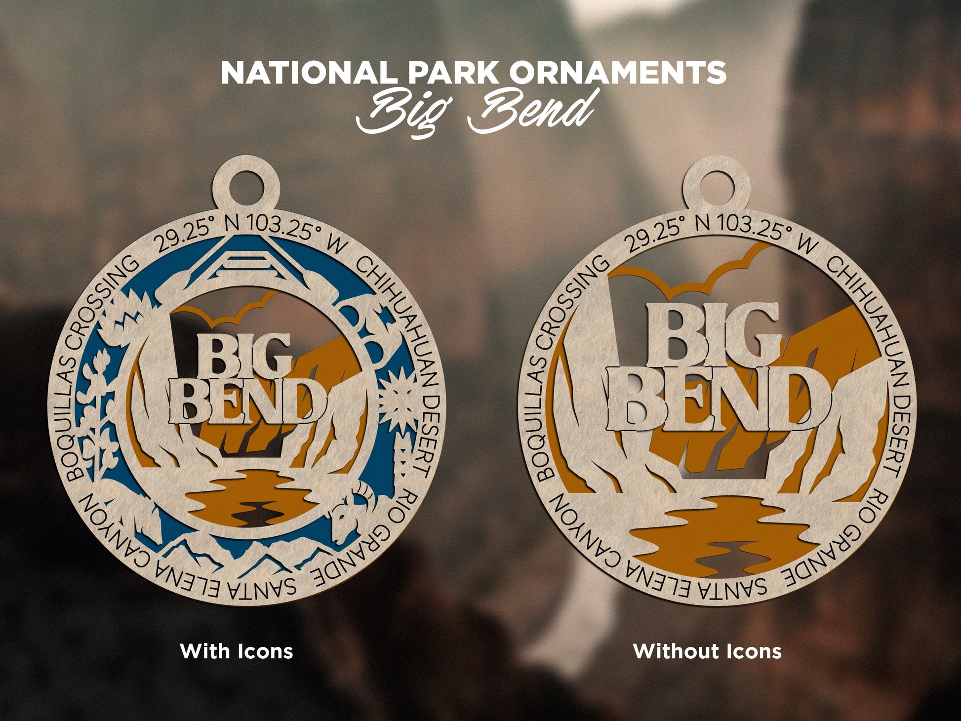 Big Bend Park Ornament - Includes 2 Ornaments - Laser Design SVG, PDF, AI File Download - Tested On Glowforge and LightBurn