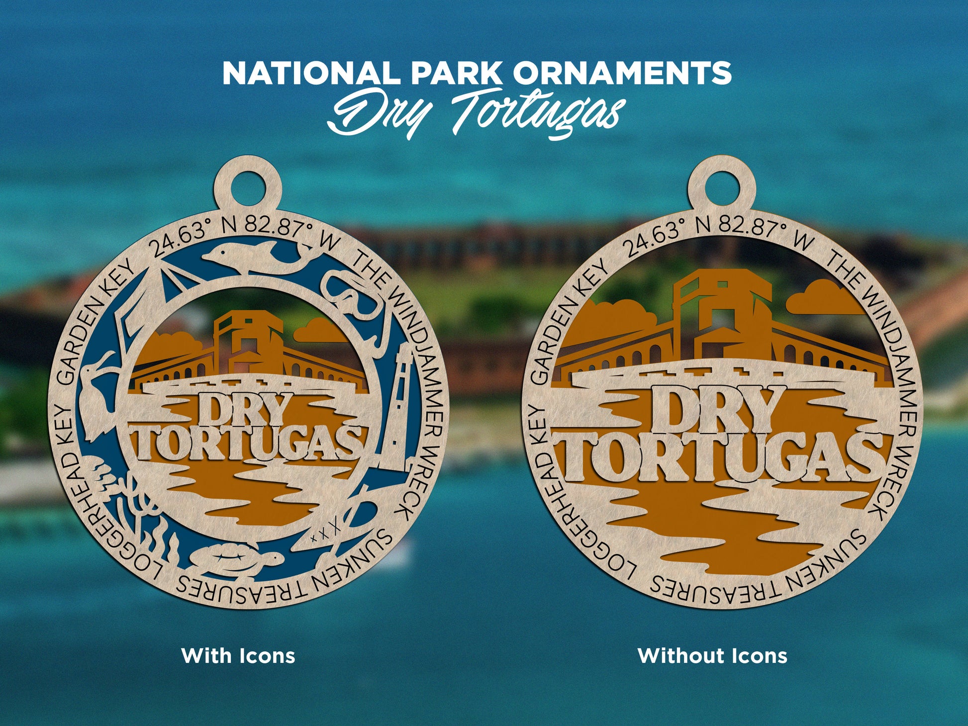 Dry Tortugas Park Ornament - Includes 2 Ornaments - Laser Design SVG, PDF, AI File Download - Tested On Glowforge and LightBurn