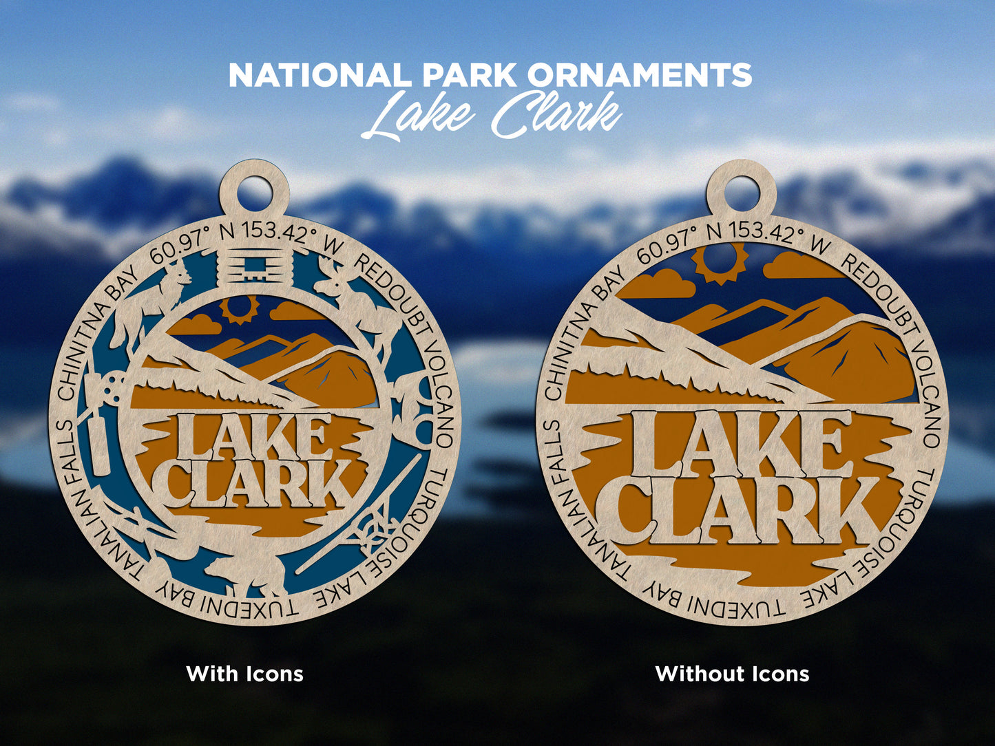 Lake Clark Park Ornament - Includes 2 Ornaments - Laser Design SVG, PDF, AI File Download - Tested On Glowforge and LightBurn