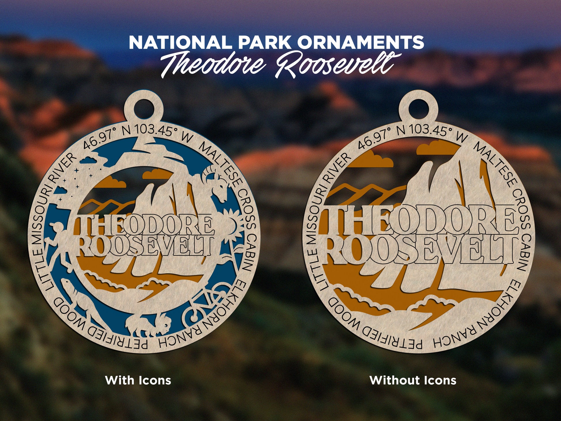 Theodore Roosevelt Park Ornament - Includes 2 Ornaments - Laser Design SVG, PDF, AI File Download - Tested On Glowforge and LightBurn