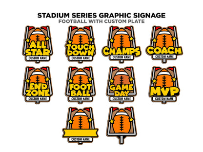 Stadium Series Graphic Signage - Football - 10 Customizable and Non Customizable options included - Tested on Glowforge & Lightburn