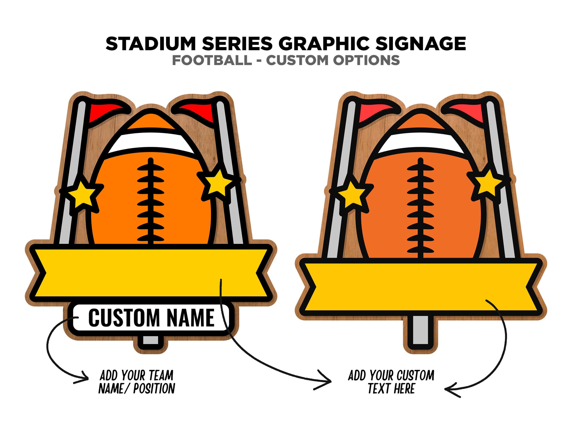 Stadium Series Graphic Signage - Football - 10 Customizable and Non Customizable options included - Tested on Glowforge & Lightburn