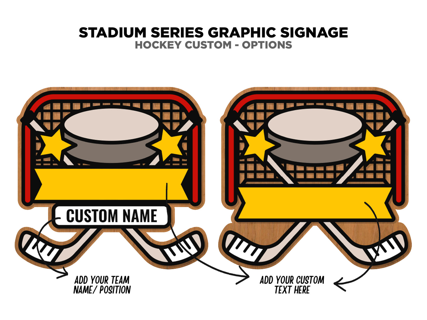 Stadium Series Graphic Signage - Hockey - 11 Custom and Non Custom Design options - SVG, PDF, AI Files - Tested on Glowforge & Lightburn